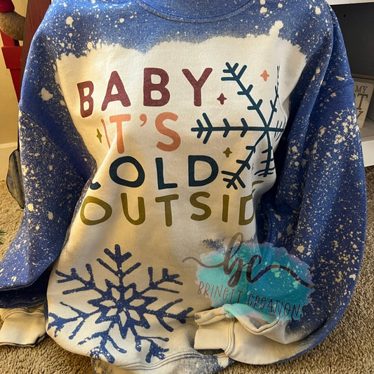 Baby It’s Cold Outside Crewneck