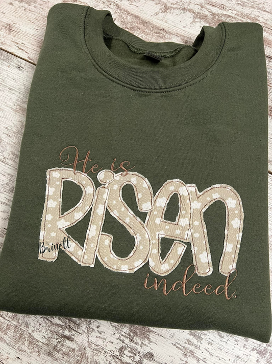 He Is Risen Indeed Embroidered Crew
